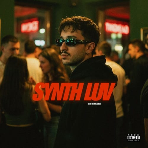 دانلود آهنگ سینت لاو (Synth Luv) مستر کیارش &bull; سوپر موزیک