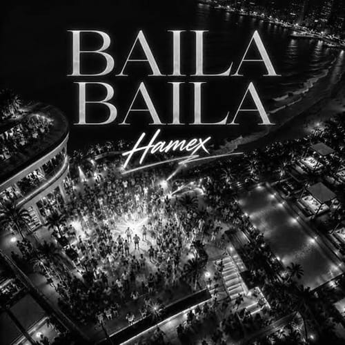دانلود آهنگ حامکس بایلا بایلا سنیوریتا Baila baila senorita &bull; سوپر موزیک