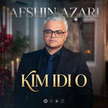 دانلود آهنگ کیمی د او Kim idi o افشین آذری و Vəfa Şərifova &bull; سوپر موزیک