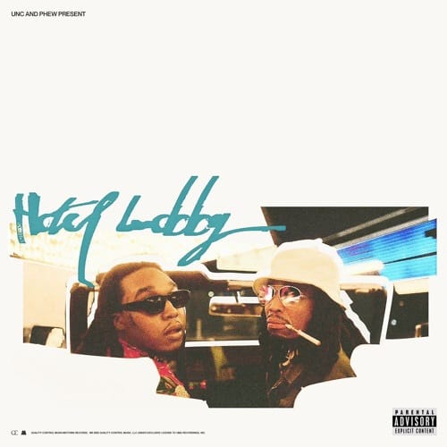 دانلود آهنگ Hotel Lobby (unc & Phew) Quavo & Takeoff &bull; سوپر موزیک